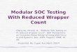 Modular SOC Testing With Reduced Wrapper Count