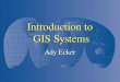 Introduction to  GIS Systems