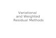 Variational  and Weighted  Residual Methods