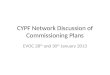 CYPF Network Discussion of Commissioning Plans