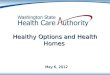 Healthy Options and Health Homes