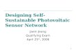 Designing Self-Sustainable Photovoltaic Sensor Network