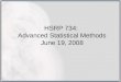 HSRP 734:  Advanced Statistical Methods June 19, 2008