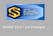 SIGNZ V3.3 / 3.4 Changes  …
