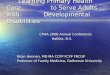Learning Primary Health Care    to Serve Adults with        Developmental Disabilities