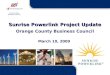 Sunrise Powerlink Project Update Orange County Business Council March 10, 2009