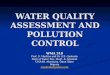 WATER QUALITY ASSESSMENT AND POLLUTION CONTROL