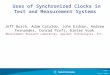 Uses of Synchronized Clocks in Test and Measurement Systems