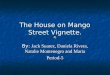 The House on Mango Street Vignette
