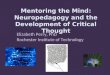 Mentoring the Mind: Neuropedagogy and the Development of Critical Thought