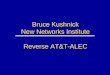 Bruce Kushnick New Networks Institute Reverse AT&T-ALEC