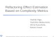 Refactoring Effect Estimation Based on Complexity Metrics