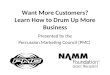 Want More Customers? Learn How to Drum Up More Business