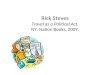 Rick  Steves Travel as a Political Act. NY: Nation Books, 2009