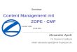 Content Management mit                           ZOPE - CMF