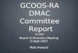 GCOOS-RA DMAC Committee  Report