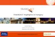 TRANSACT Highlights in Hungary L á szl ó  Bacsa PAXIS Joint Final Conference