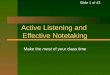 Active Listening and  Effective Notetaking