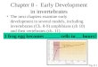 Chapter 8 -  Early Development in invertebrates