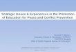 Strategic Issues & Experiences in the Promotion of Education for Peace and Conflict Prevention