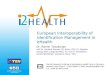 European Interoperability of  Identification Management in eHealth