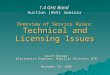 Overview of Service Rules: Technical and Licensing Issues