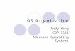 OS Organization