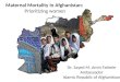 Maternal Mortality in Afghanistan:  Prioritizing women