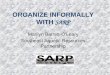ORGANIZE INFORMALLY WITH SARP