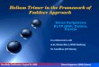 Helium  Trimer  in the Framework of  Faddeev  Approach