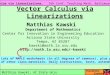 Vector Calculus via Linearizations