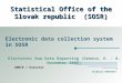 Statistical Office of the Slovak republic  (SOSR)
