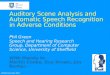 Auditory Scene Analysis and Automatic Speech Recognition in Adverse Conditions