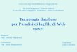 Tecnologia database  per l’analisi di log file di Web server