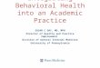 CFHA Presentation: Integrating Behavioral Health into an Academic Practice