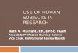 Use of Human Subjects in Research