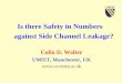 Is there Safety in Numbers     against Side Channel Leakage?