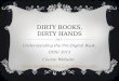 Dirty Books, Dirty Hands