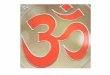 Om (Aum) – the most important Hindu symbol,  often used as the emblem of Hinduism (see above)