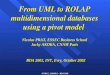 From UML to ROLAP multidimensional databases using a pivot model