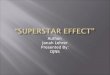“Superstar Effect”