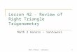 Lesson 42 - Review of Right Triangle Trigonometry