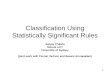 Classification Using Statistically Significant Rules