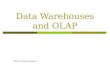 Data Warehouses and OLAP