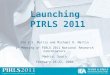 Launching  PIRLS 2011