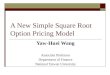 A New Simple Square Root Option Pricing Model