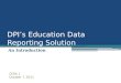 DPI’s Education Data Reporting Solution