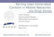 Taming User-Generated  Content in Mobile Networks  via Drop Zones