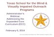 Texas School for the Blind & Visually Impaired Outreach Programs