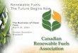 Renewable Fuels:  The Future Begins Now